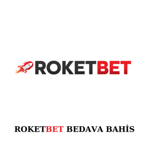 Roketbet bedava bahis